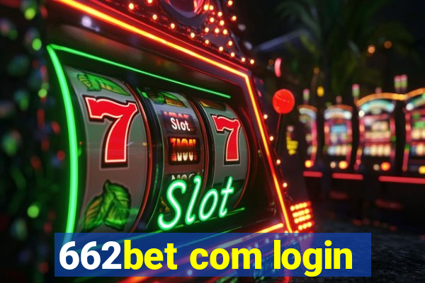 662bet com login